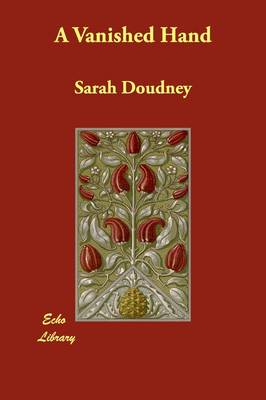 A Vanished Hand (Paperback)