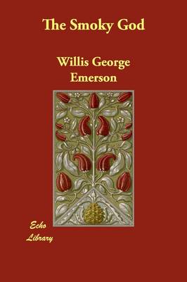 The Smoky God (Paperback)