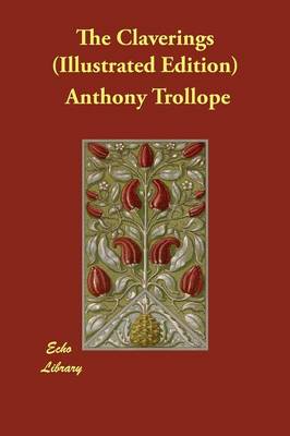 The Claverings (Illustrated Edition) (Paperback)