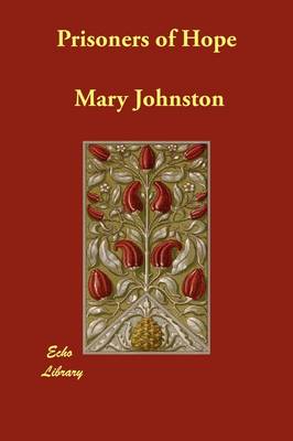 Prisoners of Hope (Paperback)