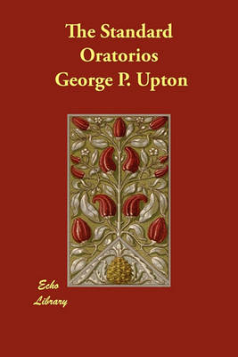 The Standard Oratorios (Paperback)