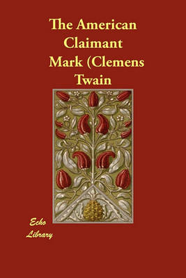 The American Claimant (Paperback)