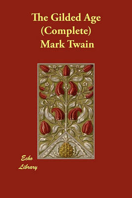 The Gilded Age (Complete) (Paperback)