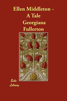 Ellen Middleton - A Tale (Paperback)