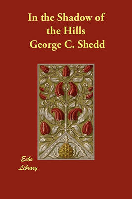 In the Shadow of the Hills (Paperback)