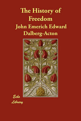 The History of Freedom (Paperback)