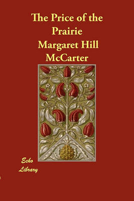 The Price of the Prairie (Paperback)