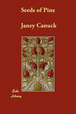 Seeds of Pine (Paperback)