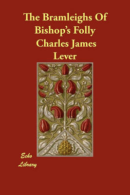 The Bramleighs of Bishop's Folly (Paperback)