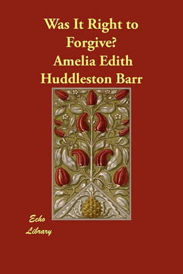 Was It Right to Forgive? (Paperback)