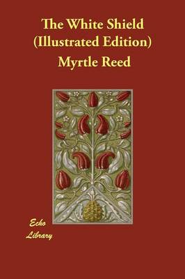 The White Shield (Illustrated Edition) (Paperback)