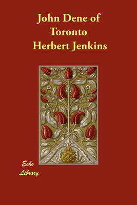 John Dene of Toronto (Paperback)