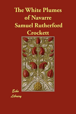 The White Plumes of Navarre (Paperback)