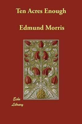 Ten Acres Enough (Paperback)