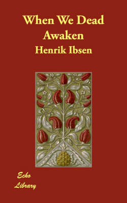 When We Dead Awaken (Paperback)