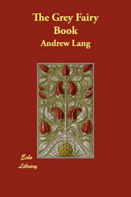 The Grey Fairy Book (Paperback)