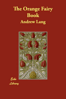 The Orange Fairy Book (Paperback)