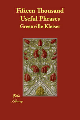 Fifteen Thousand Useful Phrases (Paperback)