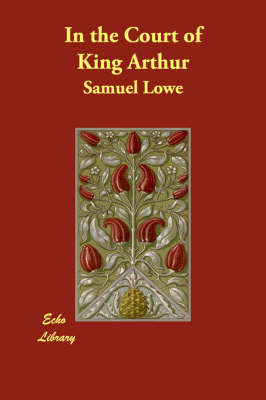 In the Court of King Arthur (Paperback)