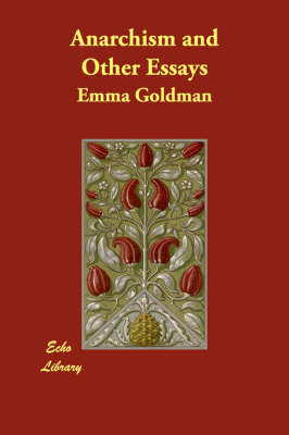 Anarchism and Other Essays (Paperback)