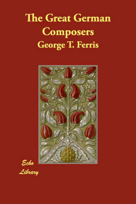 The Great German Composers (Paperback)