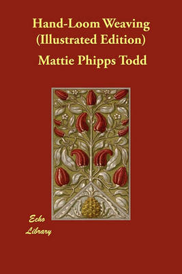 Hand-Loom Weaving (Illustrated Edition) (Paperback)