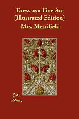 Dress as a Fine Art (Illustrated Edition) (Paperback)