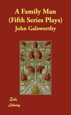 A Family Man (Fifth Series Plays) (Paperback)