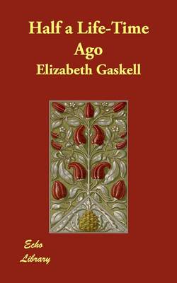 Half a Life-Time Ago (Paperback)