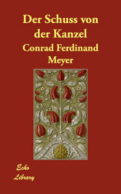 Der Schuss Von Der Kanzel (Paperback)