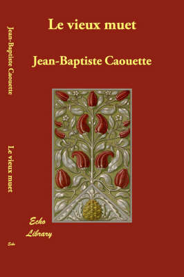 Le Vieux Muet (Paperback)
