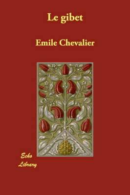 Le Gibet (Paperback)