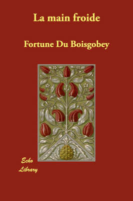 La Main Froide (Paperback)