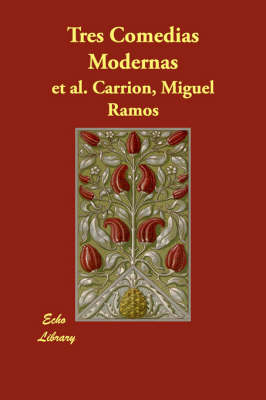 Tres Comedias Modernas (Paperback)