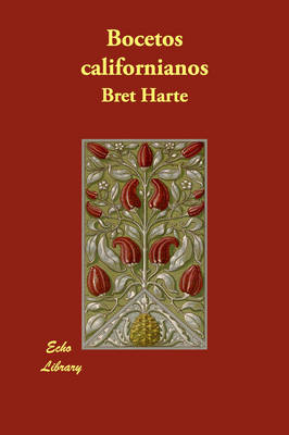 Bocetos Californianos (Paperback)