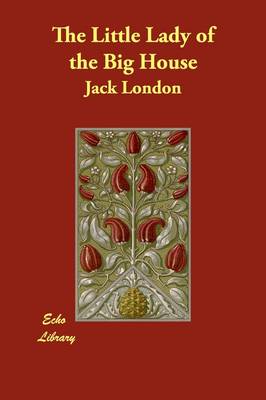 The Little Lady of the Big House (Paperback)