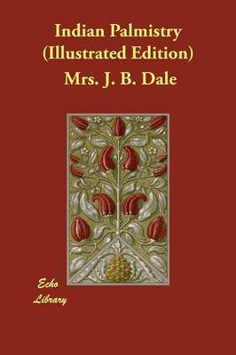 Indian Palmistry (Illustrated Edition) (Paperback)