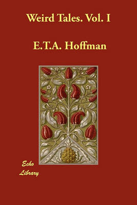 Weird Tales. Vol. I (Paperback)