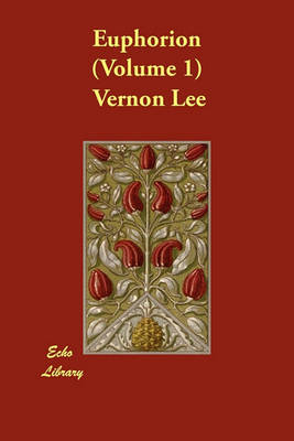 Euphorion (Volume 1) (Paperback)