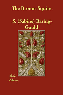 The Broom-Squire (Paperback)
