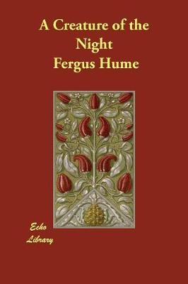 A Creature of the Night (Paperback)
