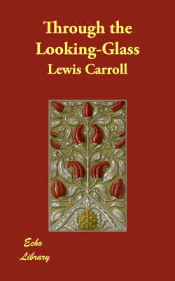 Through the Looking-Glass (Paperback)