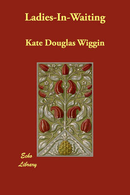 Ladies-In-Waiting (Paperback)