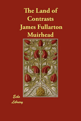 The Land of Contrasts (Paperback)