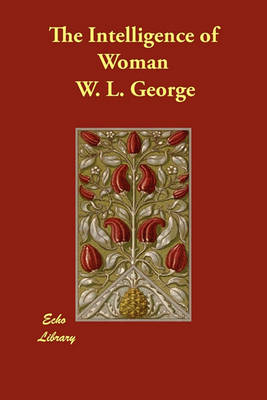 The Intelligence of Woman (Paperback)