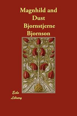 Magnhild and Dust (Paperback)