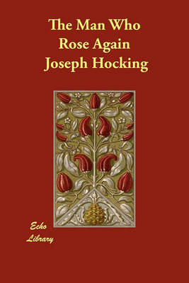 The Man Who Rose Again (Paperback)