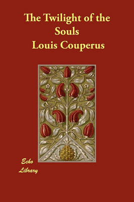 The Twilight of the Souls (Paperback)