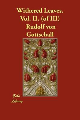 Withered Leaves. Vol. II. (of III) (Paperback)