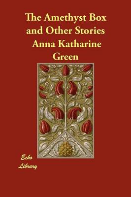 The Amethyst Box and Other Stories (Paperback)